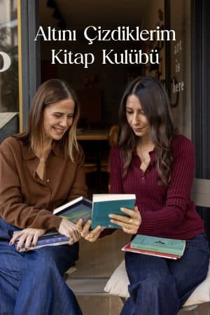 Altını Çizdiklerim Kitap Kulübü - 2.Oturum ( Nisan & Mayıs & Haziran '26)
